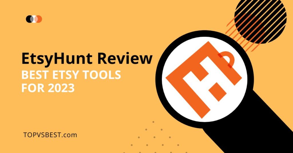 best etsy tools etsyhunt review