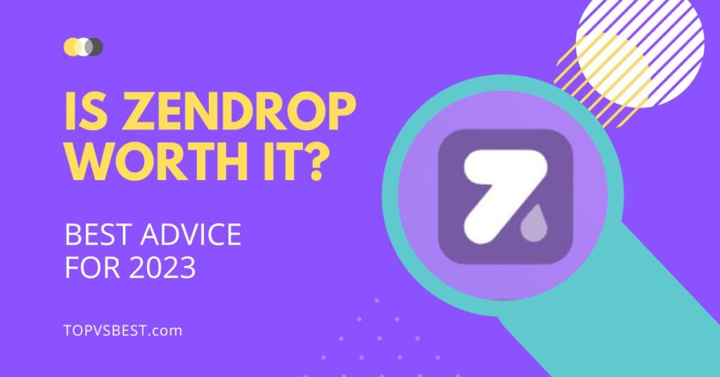 is zendrop worth it