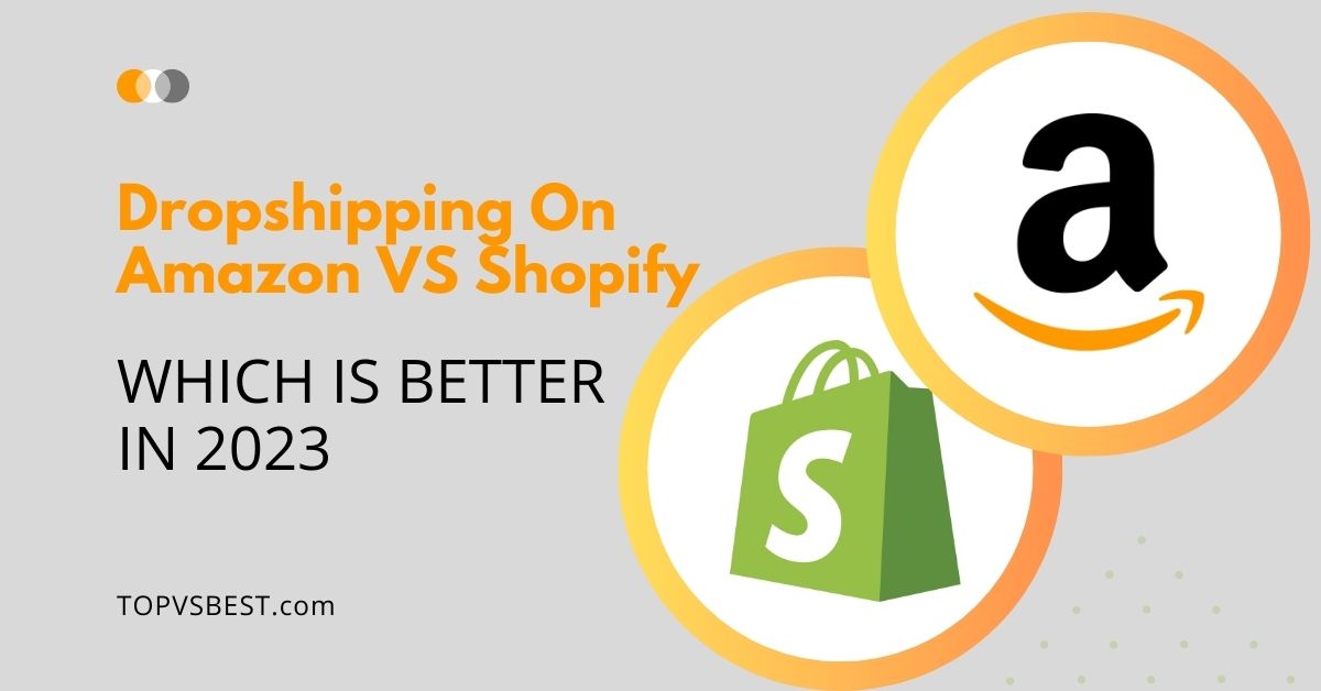 dropshipping on amazon vs shopify