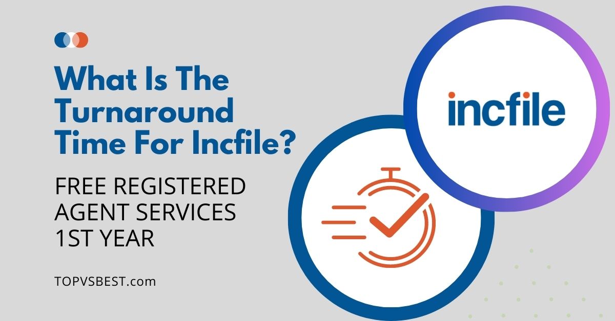 What is the turnaround time for Incfile