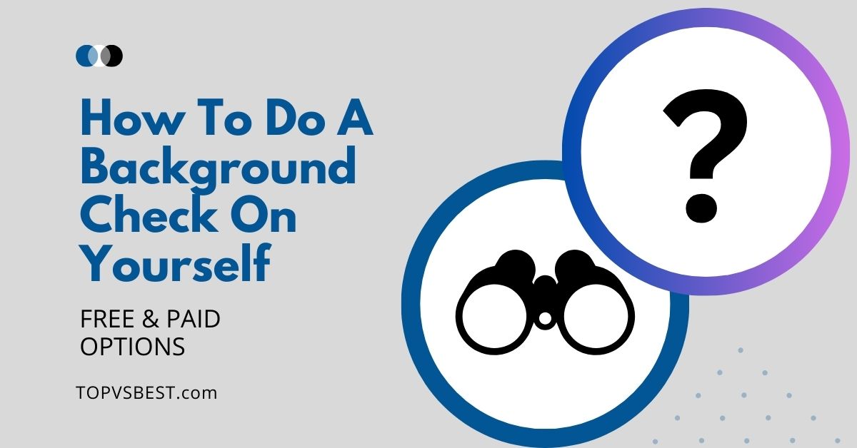 How To Do A Background Check On Yourself