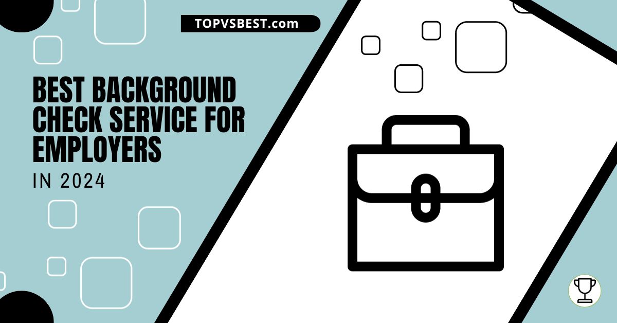 best background check service for employers