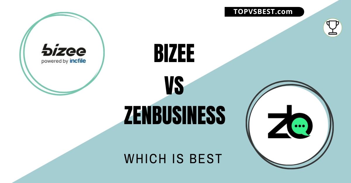 ZenBusiness VS Bizee (Incfile): Which Is Best In 2024